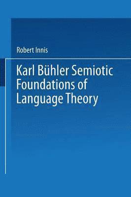 Karl Bhler Semiotic Foundations of Language Theory 1