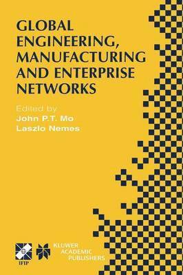 Global Engineering, Manufacturing and Enterprise Networks 1
