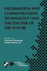 bokomslag Information and Communication Technology and the Teacher of the Future