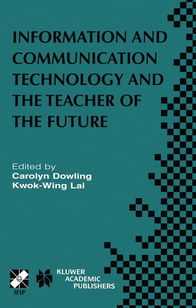 bokomslag Information and Communication Technology and the Teacher of the Future