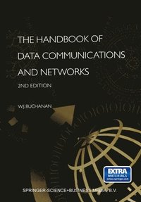 bokomslag The Handbook of Data Communications and Networks