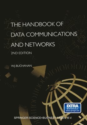 The Handbook of Data Communications and Networks 1