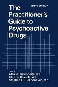 bokomslag The Practitioner's Guide to Psychoactive Drugs