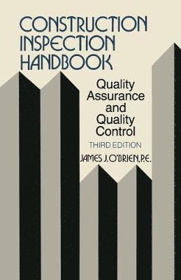 James J. O'Brien - Construction Inspection Handbook, Häftad. Tillgänglighet: Lägg i varukorg