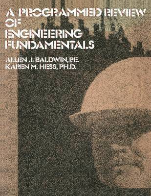 Baldwin, Hess - Programmed Review Of Engineering Fundamentals, Häftad