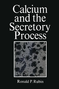 bokomslag Calcium and the Secretory Process