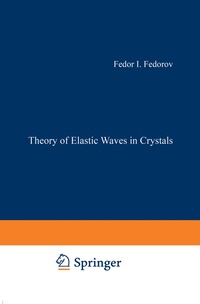 bokomslag Theory of Elastic Waves in Crystals