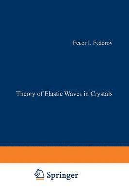 bokomslag Theory of Elastic Waves in Crystals