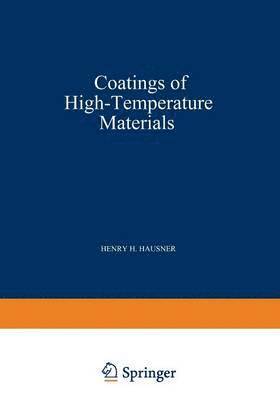 bokomslag Coatings of High - Temperature Materials