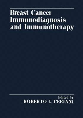 Breast Cancer Immunodiagnosis and Immunotherapy 1