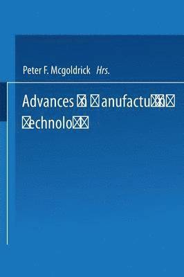 Advances in Manufacturing Technology 1