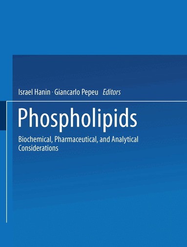 Israel Hanin, Giancarlo Pepeu - Phospholipids, Häftad