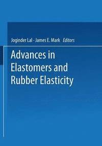 bokomslag Advances in Elastomers and Rubber Elasticity