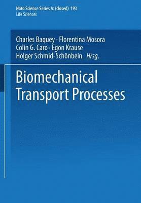 Biomechanical Transport Processes 1