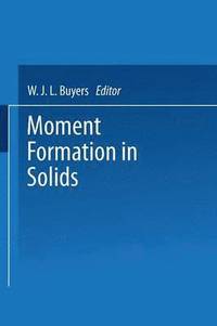 bokomslag Moment Formation In Solids