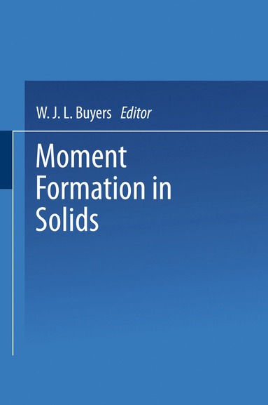 bokomslag Moment Formation In Solids