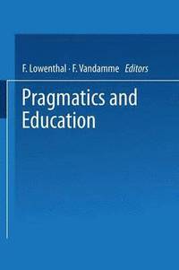 bokomslag Pragmatics and Education