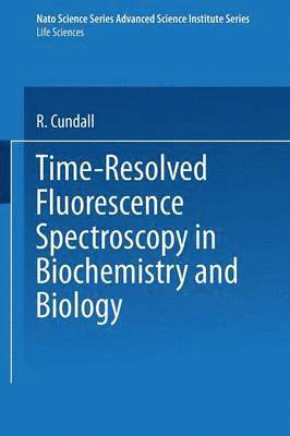 Time-Resolved Fluorescence Spectroscopy in Biochemistry and Biology 1