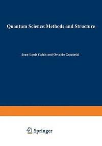 bokomslag Quantum Science Methods and Structure