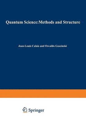 Quantum Science Methods and Structure 1