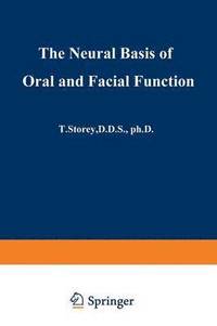 bokomslag The Neural Basis of Oral and Facial Function