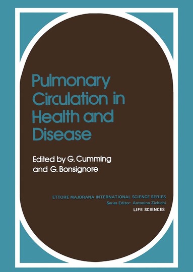 G. Cumming - Pulmonary Circulation in Health and Disease, Häftad
