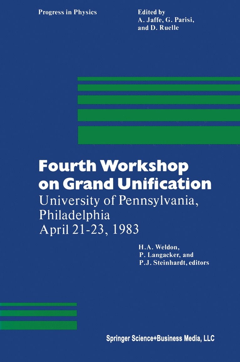 Fourth Workshop on Grand Unification 1