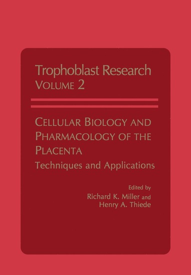 bokomslag Cellular Biology and Pharmacology of the Placenta