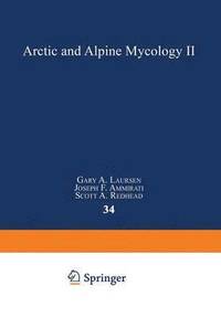 bokomslag Arctic and Alpine Mycology II