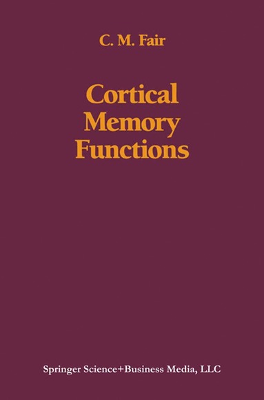 bokomslag Cortical Memory Functions