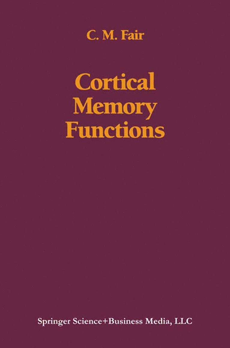 Cortical Memory Functions 1