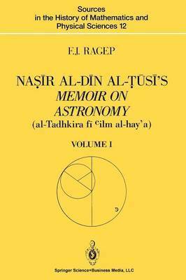 bokomslag Na??r al-D?n al-??s?'s Memoir on Astronomy (al-Tadhkira f? cilm al-hay'a)