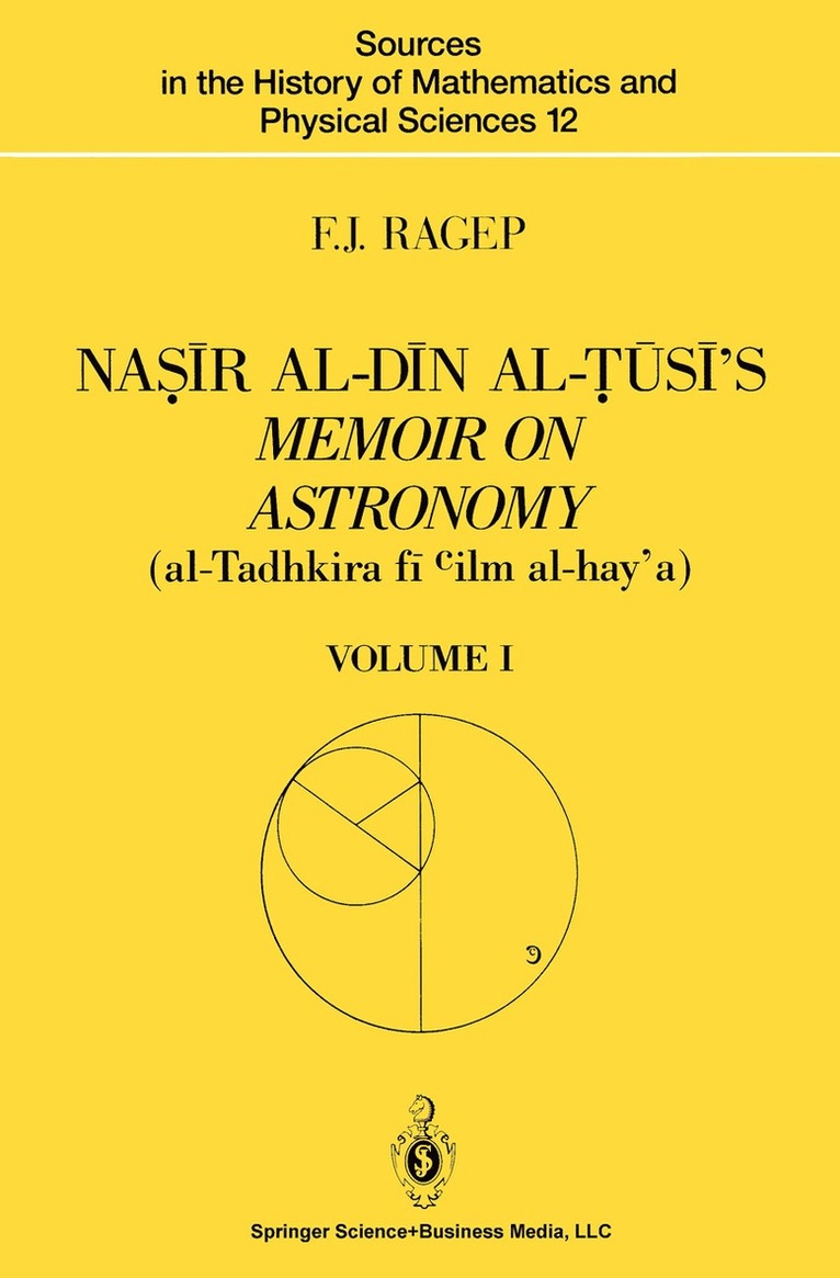 Naṣīr al-Dīn al-Ṭūsī’s Memoir on Astronomy (al-Tadhkira fī cilm al-hay’a)