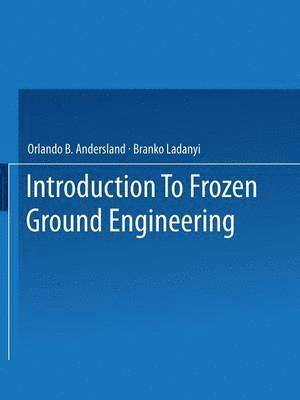 bokomslag An Introduction to Frozen Ground Engineering