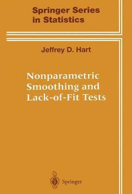 Nonparametric Smoothing and Lack-of-Fit Tests 1