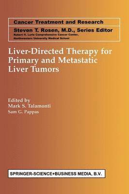 Liver-Directed Therapy for Primary and Metastatic Liver Tumors 1