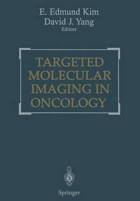 Targeted Molecular Imaging in Oncology 1