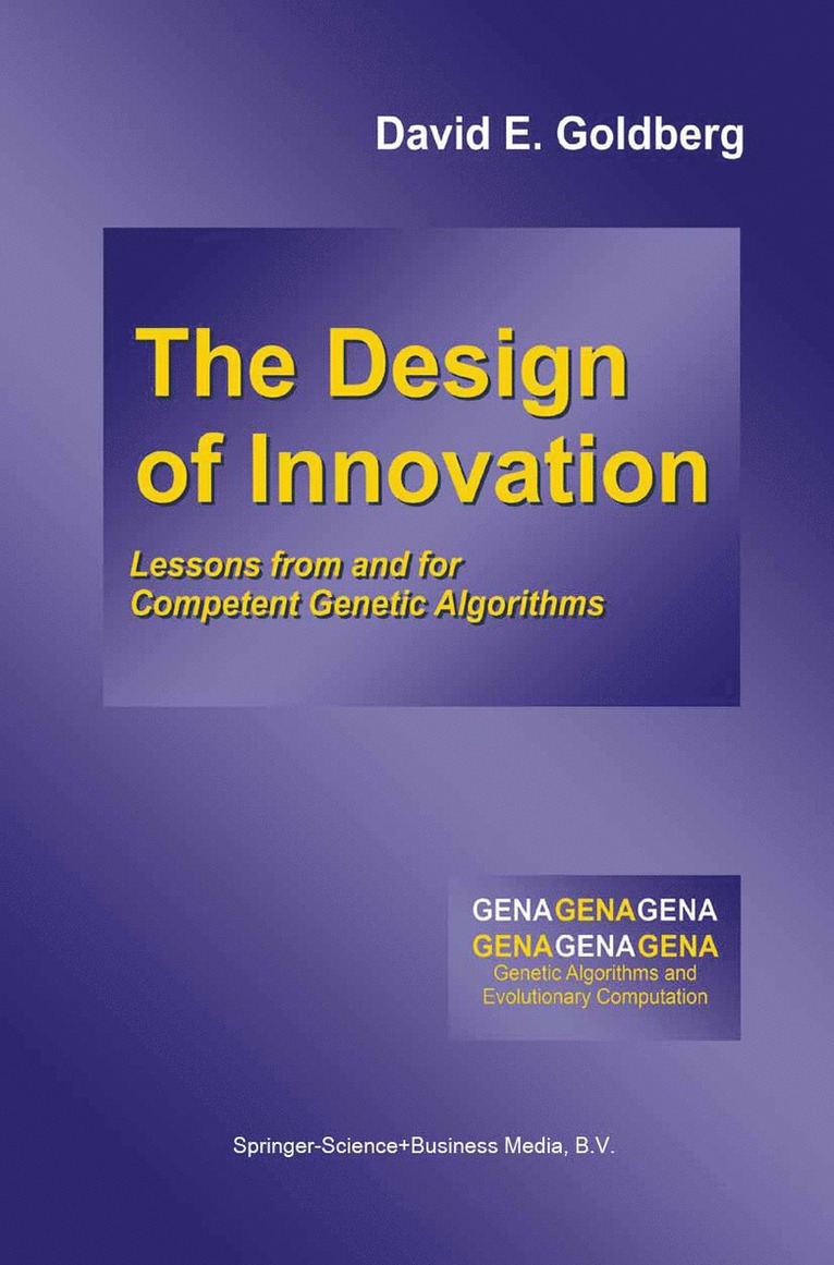David E. Goldberg - Design of Innovation, Häftad