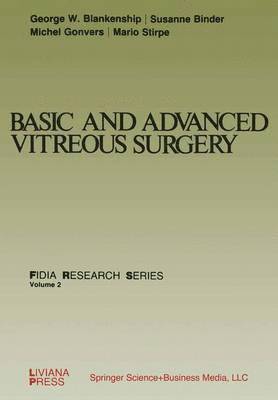 bokomslag Basic and Advanced Vitreous Surgery