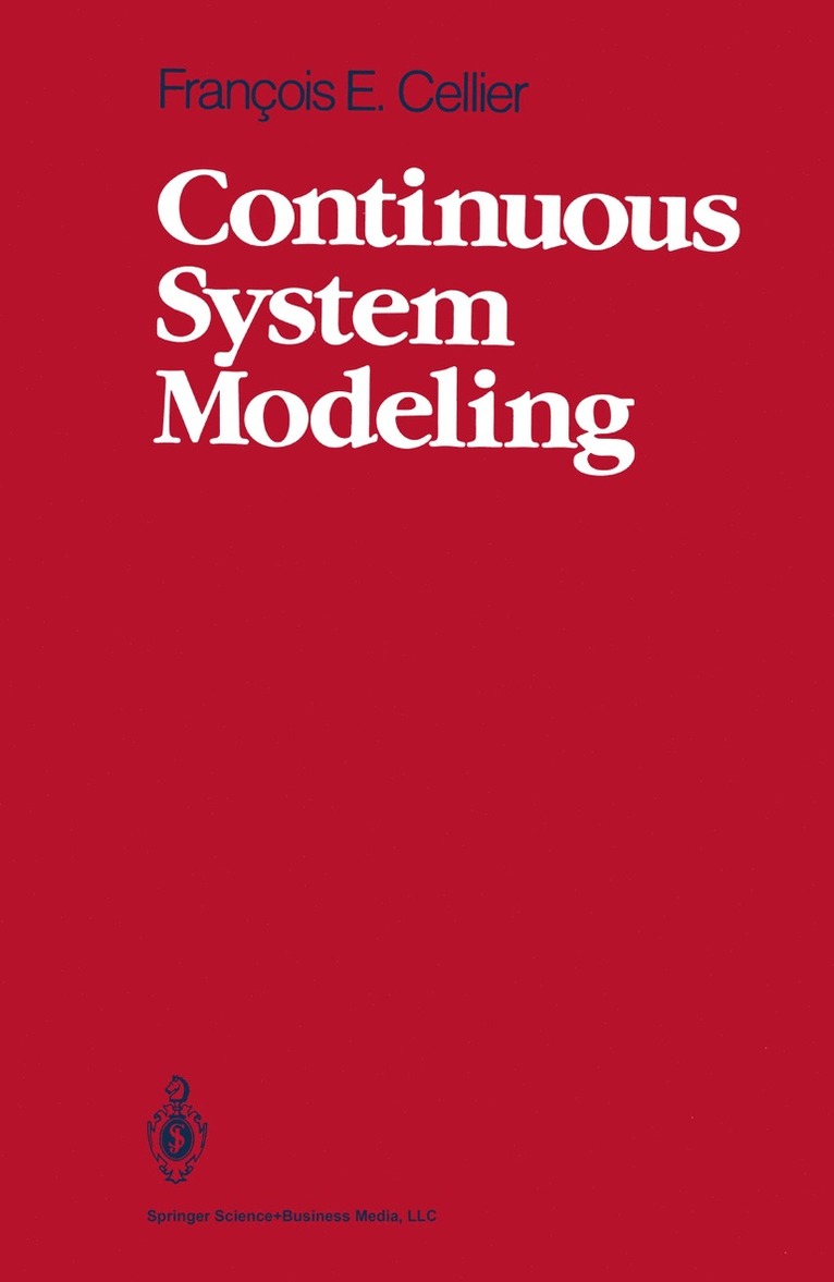 François E. Cellier, Jurgen Greifeneder - Continuous System Modeling, Häftad
