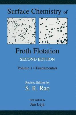 Surface Chemistry of Froth Flotation 1