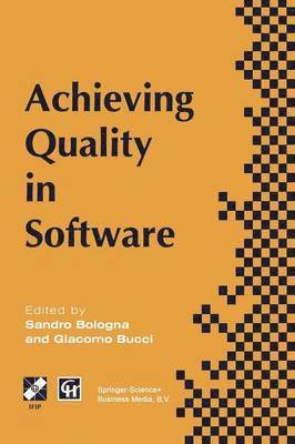 Achieving Quality in Software 1