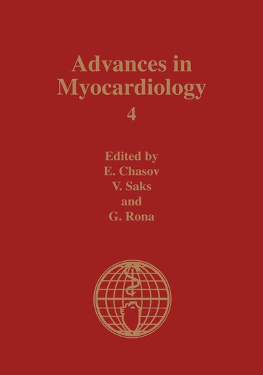 Eugene I. Chazov - Advances in Myocardiology, Häftad