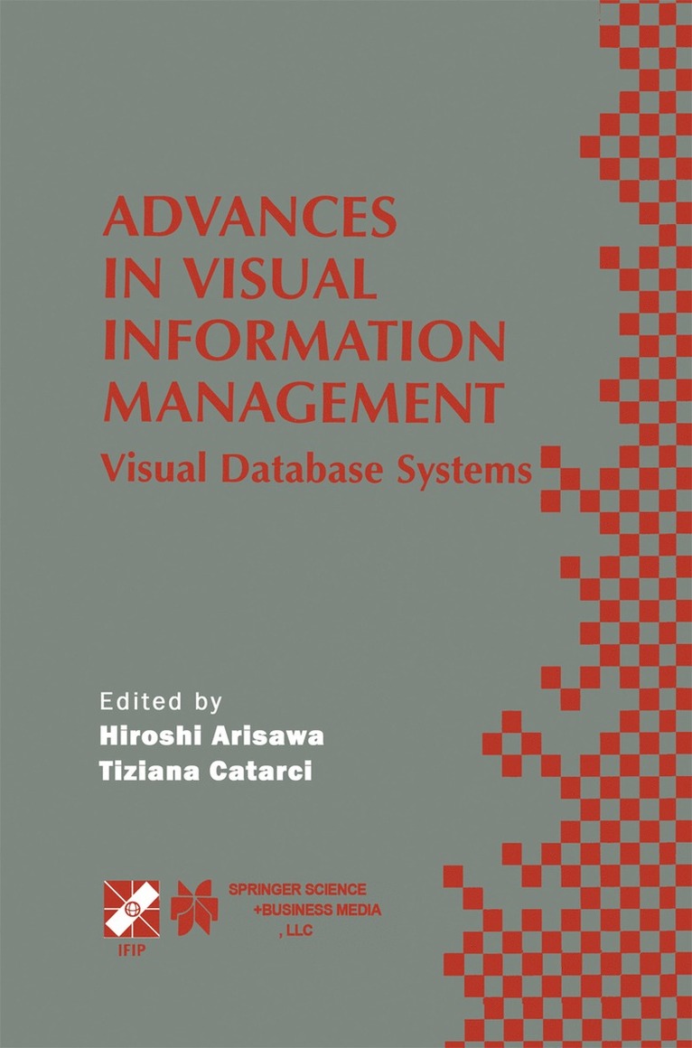 Advances in Visual Information Management 1