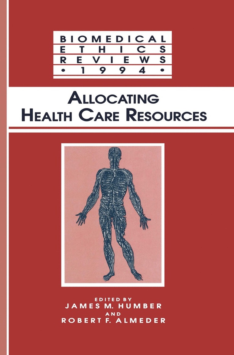 James M. Humber, Robert F. Almeder - Allocating Health Care Resources, Häftad