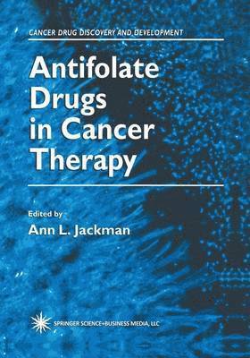 Antifolate Drugs in Cancer Therapy 1