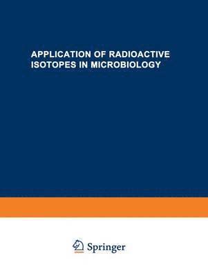 Application of Radioactive Isotopes in Microbiology 1