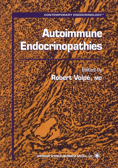 Robert Volpé - Autoimmune Endocrinopathies, Häftad