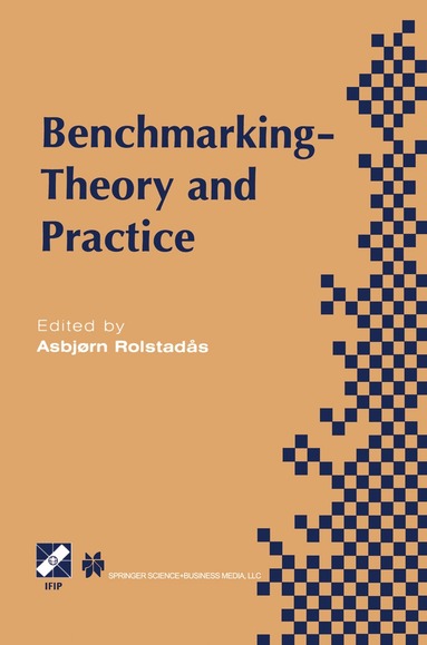 Asbjørn Rolstadås - Benchmarking — Theory and Practice, Häftad
