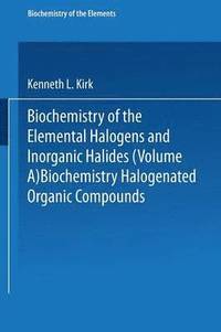 bokomslag Biochemistry of Halogenated Organic Compounds